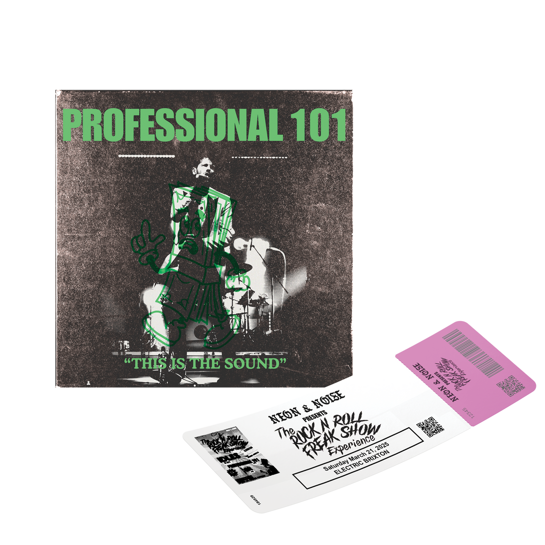 Neon & Noise Presents: The Rock N Roll Freakshow Experience - March 21 2026 @ Brixton Electric London + PROFESSIONAL 101 DIGITAL ALBUM.