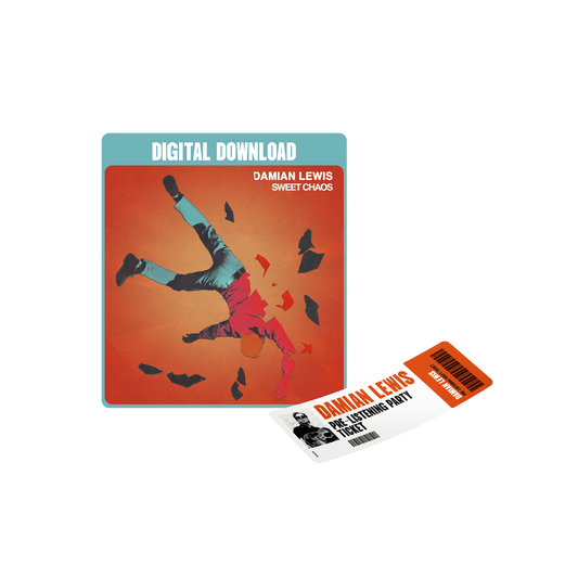Damian Lewis - Sweet Chaos - Digital Album & Pre-Listening Party Ticket Bundle