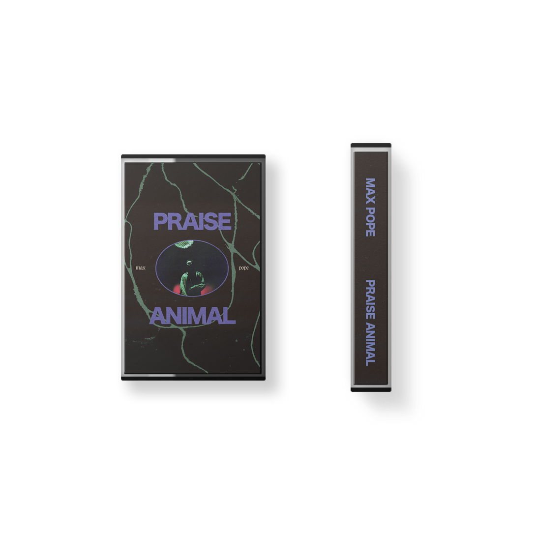 Max Pope - PRAISE ANIMAL (Tape)