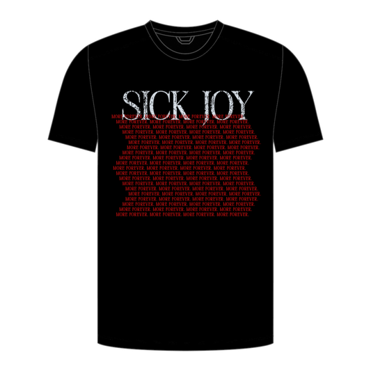 Sick Joy - More Forever - Shining T-shirt