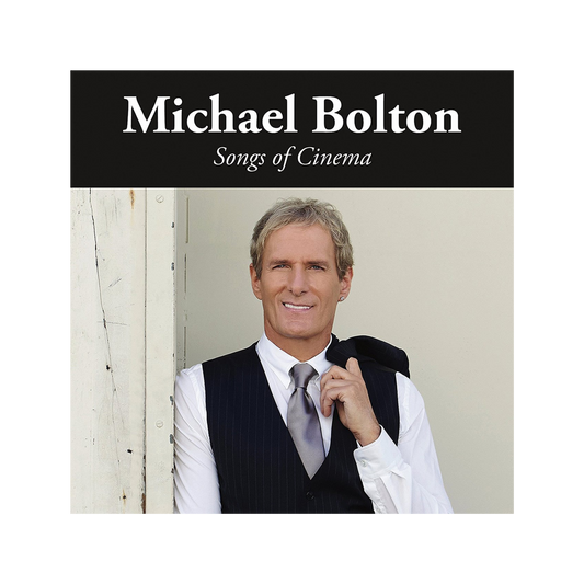 Michael Bolton - Songs Of Cinema (CD)