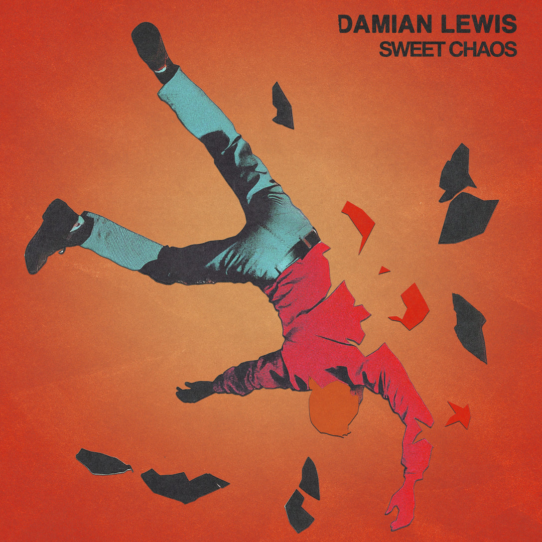 Damian Lewis - Sweet Chaos (Digital Download)