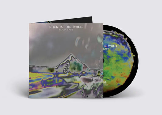 Stick In The Wheel - Hold Fast