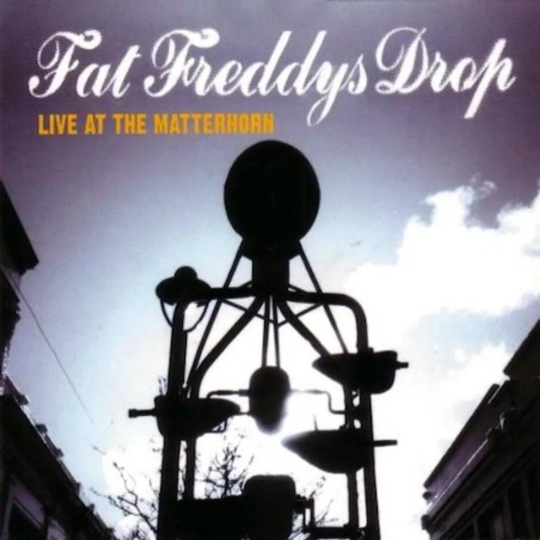Fat Freddy's Drop - Live at the Matterhorn