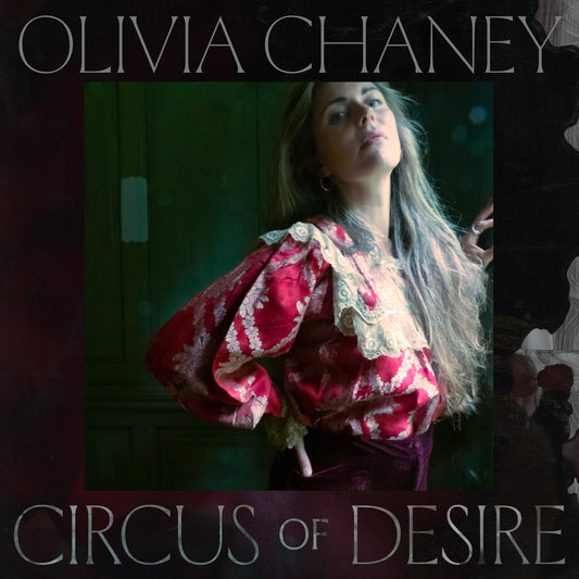 Olivia Chaney - Circus of Desire