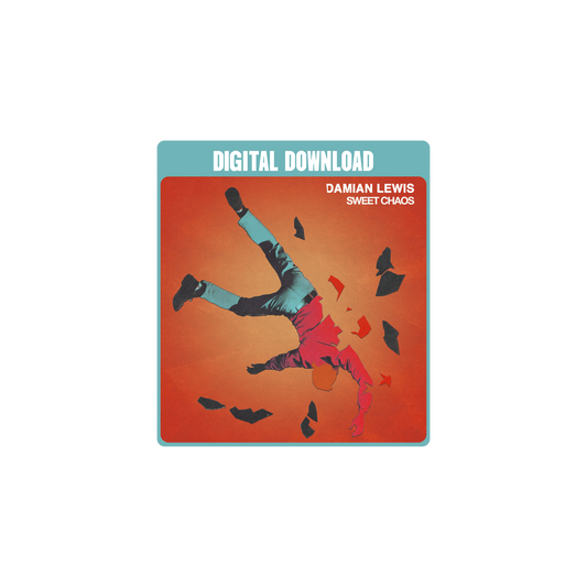 Damian Lewis - Sweet Chaos (Digital Download)