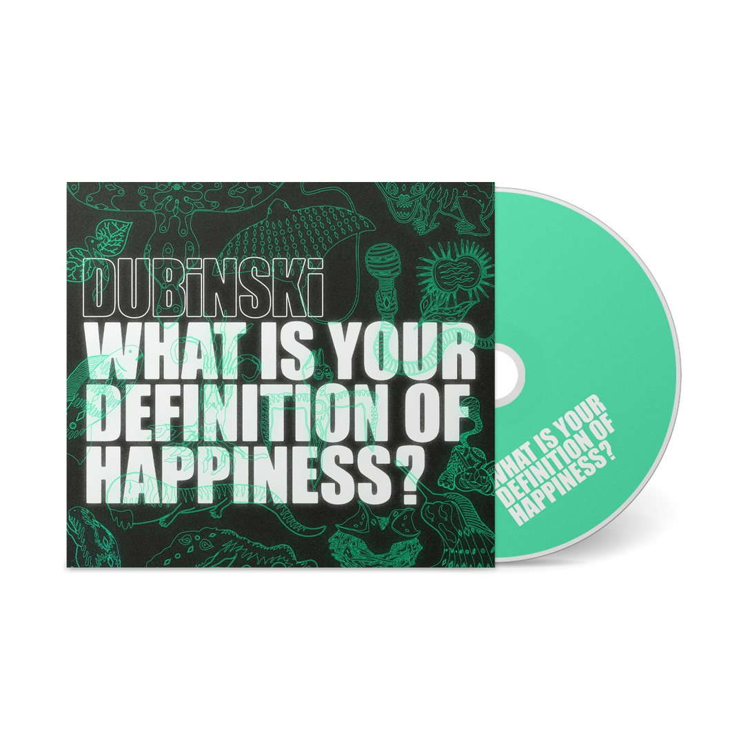 Dubinski - What Is Your Definition Of Happiness?