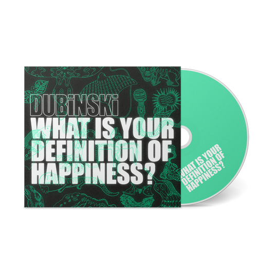 Dubinski - What Is Your Definition Of Happiness?