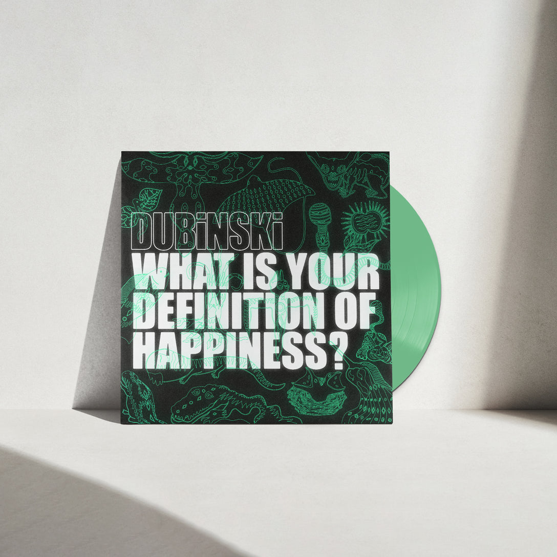 Dubinski - What Is Your Definition Of Happiness?