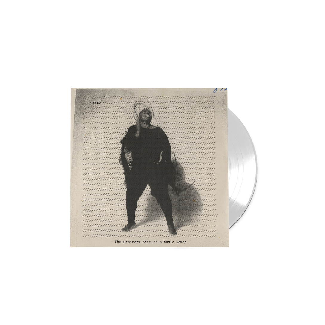 ESKA – The Ordinary Life of a Magic Woman (Limited Edition Clear Vinyl w/ Graphic Score)