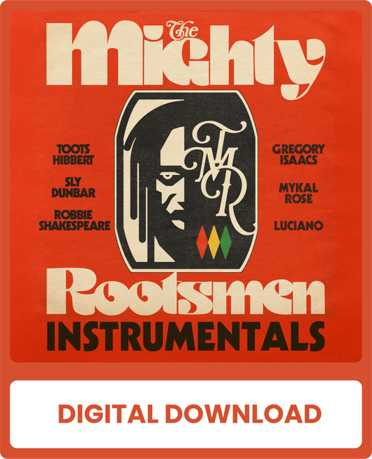 The Mighty Rootsmen - The Mighty Rootsmen Instrumentals (Digital Download)