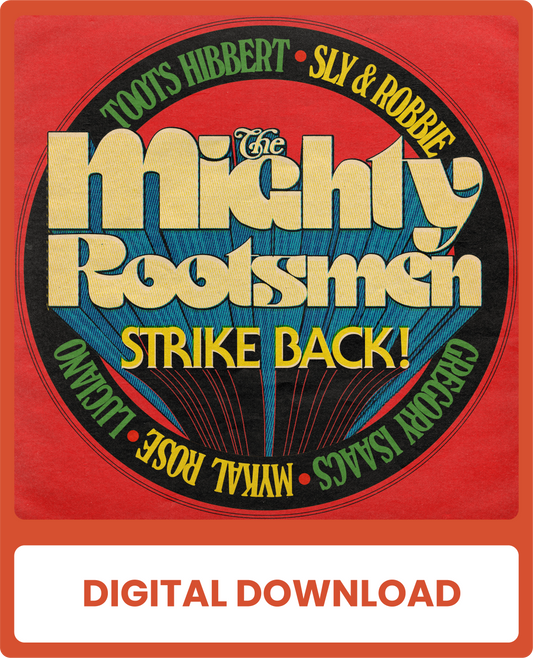 The Mighty Rootsmen - The Mighty Rootsmen Strike Back (Digital Download)