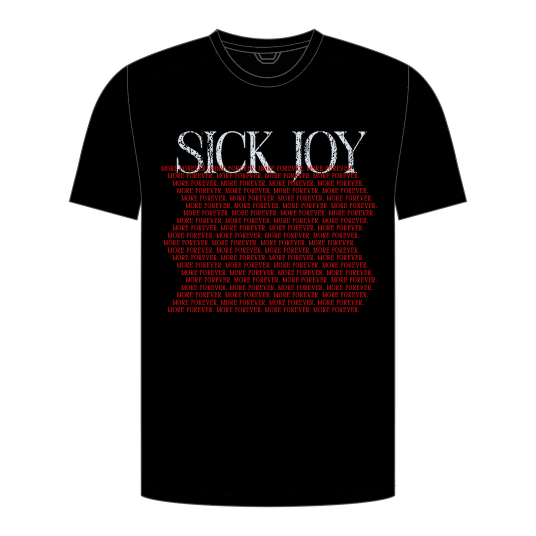 Sick Joy - More Forever - Shining T-shirt