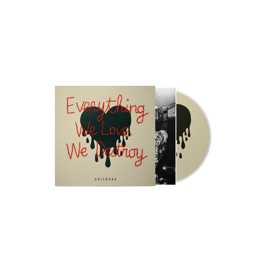 Coilguns - Everything We Love We Destroy (CD)