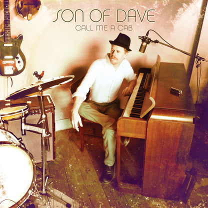 Son Of Dave - Call Me A Cab
