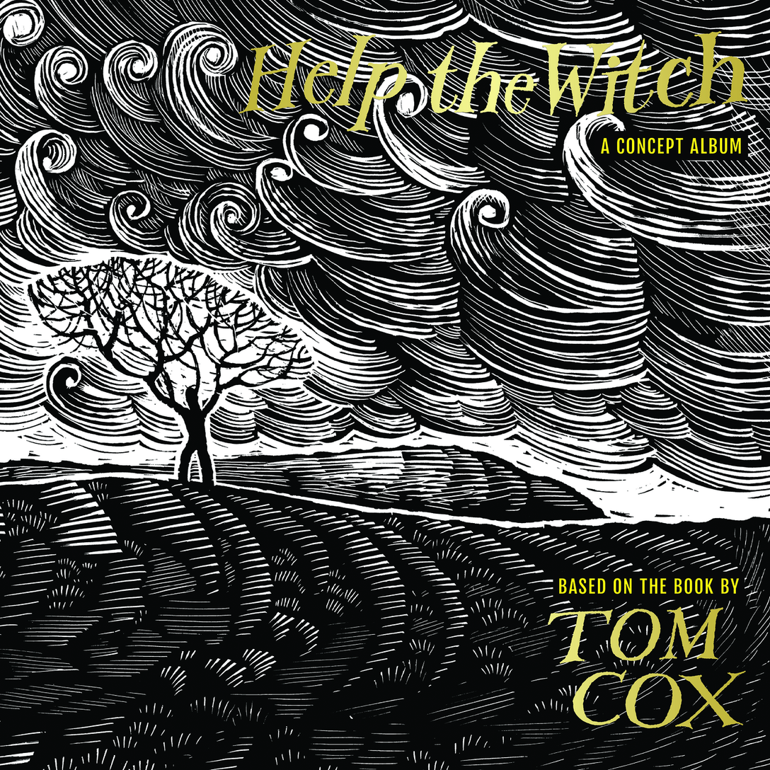 Stick In The Wheel - Help The Witch - A Concept Album